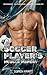 A Soccer Player's Muscle Memory by Soren Kraft