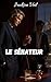 Le Sénateur (Jackson Veil - La collection t. 4) (French Edition)