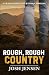 Rough, Rough Country by Josh  Jensen