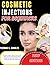 Cosmetic Injections for Beg...