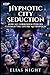 Hypnotic Neighbor Seduction: How I Used Forbidden Powers to Claim Her Completely Book 3