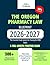 The Oregon Pharmacy Law Blueprint 2026-2027: The Essential Study System for Passing the MPJE Exam.