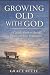 Growing Old with God - LARG...