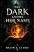 The Dark Knows Her Name