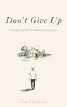 Don’t Give Up: Tr...