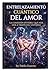 Entrelazamiento Cuántico Del Amor: La conexión invisible que nos une a través del universo (Spanish Edition)