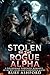 Stolen by the Rogue Alpha: ...