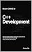 Modern CMake for C++ Development: Build Cross-Platform Software, Master Targets and Dependencies, and Create Professional Build Systems for Testing, ... ... Software Development from Scratch Book 1)
