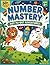 Number Mastery: Dot-to-Dot Adventures: Connect the Dots Activity Book for Kids Ages 4+ | 50+ Fun & Educational Puzzles to Improve Counting and Fine Motor Skills