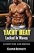 Yacht Heat: Locked In Waves...