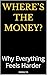 Where’s The Money Gone?: Why Everything Feels Harder — And How to Take Back Control of Your Money, Income, and Future