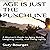 Age Is Just the Punchline: A Woman’s Guide to Aging Boldly, Laughing Loudly, and Living Lightly
