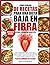 LIBRO ESENCIAL DE RECETAS PARA UNA DIETA BAJA EN FIBRA PARA PRINCIPIANTES: 350+ recetas fáciles de digerir y suaves, bajas en residuos, con planes de ... del SII y la EII, y (Spanish Edition)