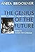 The Genius of the Future: Diderot, Stendhal, Baudelaire, Zola, the Brothers Goncourt, Huysmans: Essays in French Art Criticism