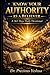 KNOW YOUR AUTHOURITY AS A BELIEVER: A 365 Days Daily Devotional