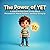 The Power of YET: A Growth Mindset Book for Kids About Perseverance, Making Mistakes, and Never Giving Up