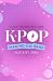 K-pop by Lucy Tandon Copp