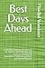 Best Days Ahead: A 30-Day Christian Devotional for Seniors with Morning and Evening Readings to Strengthen Faith, Bring Peace, and Renew Purpose
