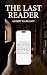 The Last Reader: A Novel