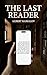 The Last Reader: A Novel