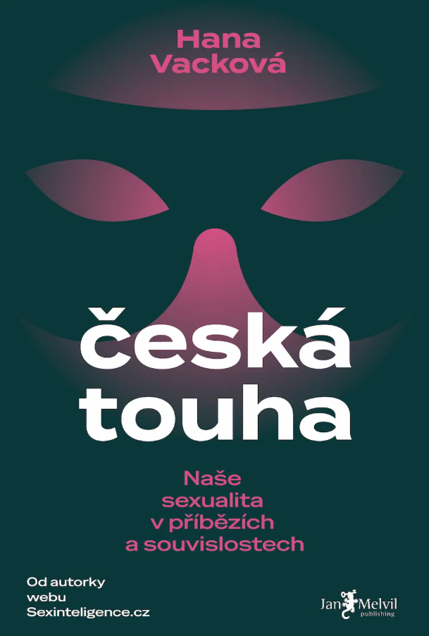 Česká touha: Naše sexualita v příbězích a souvislostech