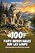 100 Faits Incroyables sur les Loups : Secrets sauvages de la meute et de la nature (French Edition)