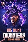 We Hunt Monsters 15
