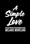 A Simple Love by Melanie Moreland