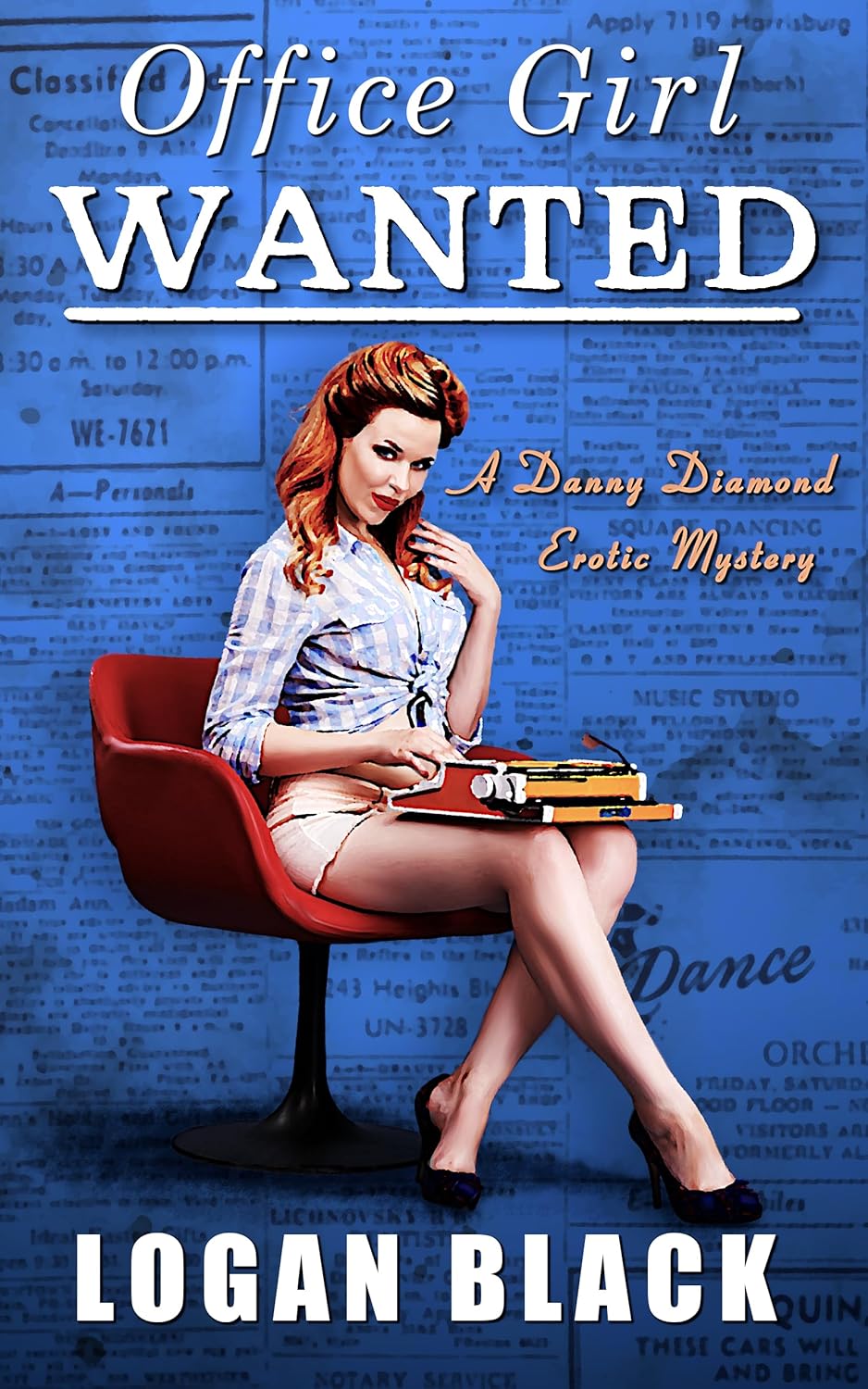 Office Girl Wanted (Danny Diamond Erotic Mysteries #5)