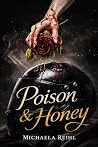 Poison & Honey