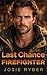 Last Chance Firefighter: A small town second chance romance