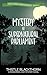 Mystery at Supernatural Parliament: A Paranormal Cozy Mystery (Evie Lasrach MSP Mysteries Book 3)