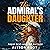 The Admiral's Daughter: A Sapphic Slow-Burn Military Romance