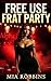 Free Use Frat Party: A Wild Free-Use Group Play Party