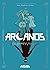 Arcanos: Os Herdeiros Perdidos (Arcana, #1)