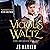 Vicious Waltz: Fang and Dagger, Book 2