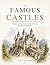 Famous Castles Coloring Book for Adults: Relaxing Castle Designs with 22 Iconic Landmarks, Architecture & History