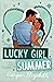 Lucky Girl Summer: A Grumpy...