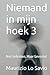 Niemand in mijn hoek 3: Niet Gebroken, Maar Gevormd (Dutch Edition)