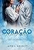 Coração Incontrolável by April Kroes