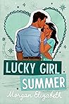 Lucky Girl Summer by Morgan Elizabeth Lucky Girl Summer by Morgan Elizabeth