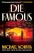 Die Famous