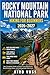 ROCKY MOUNTAIN NATIONAL PARK HIKING FOR BEGINNERS: Easy Day Hikes with Scenic Trails, Lake Views, Wildlife Tips, Trail Ridge Road Stops, and First-Time Friendly Routes in Colorado