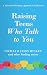 Raising Teens Who Talk to Y...