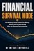 Financial Survival Mode: Ho...