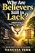 Why Are Believers Still in Lack?: A Biblical Answer to Financial Struggles, Provision, Fear, and Trust