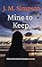 Mine to Keep
