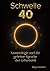 Schwelle 40: Numerologie und die geheime Sprache der Geburtszeit (German Edition)