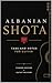 Albanian Shota: Tabs and Notes for Guitar