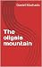 The oligaia mountain